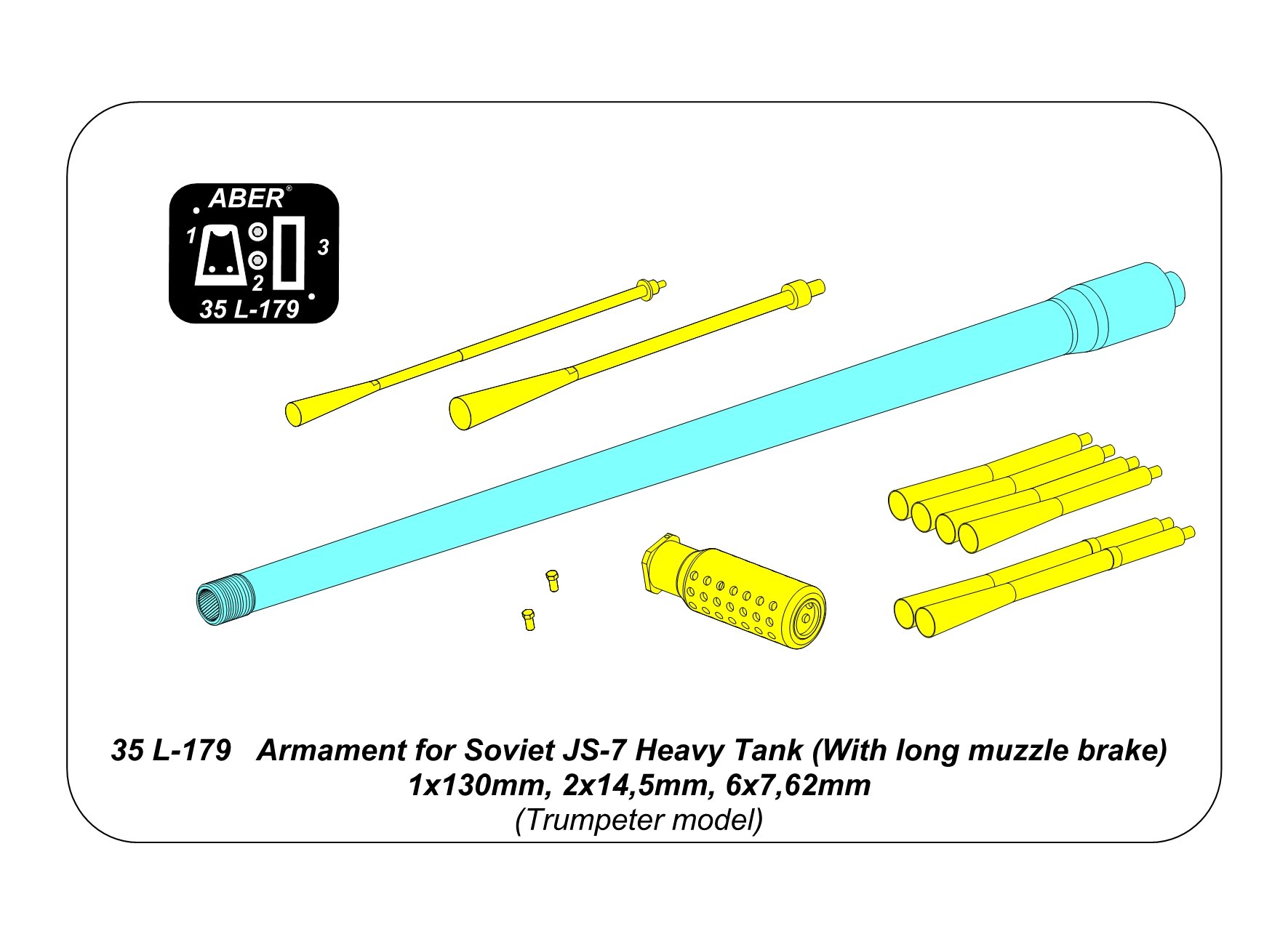 ABR-35-L-179  Дополнения для  Armament for Soviet JS-7 Heavy Tank (With long muzzle brake) 1x130mm, 2x14,5mm, 6x7,62mm для Trumpeter 1/35